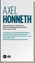 Reconocimiento y menosprecio. Sobre la fundamentación normativa de una teoría social