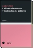 Portada de: La libertad moderna y los límites del gobierno