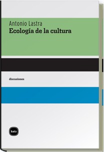 Ecología de la cultura