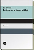Portada de: Política de la inmortalidad
