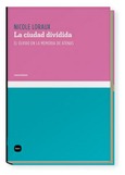 Portada de: La ciudad dividida