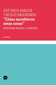 Portada de: "Cómo sucedieron estas cosas"