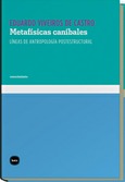Portada de: Metafísicas caníbales