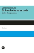 Portada de: Si Auschwitz no es nada