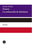 Portada de: Fueros. La melancolía de Abraham