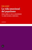 Portada de: La vida emocional del populismo